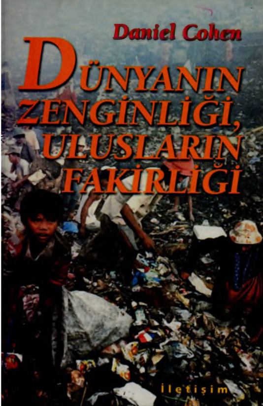 Dünyanın Zenginliği Ulusların Fakirliği PDF – Daniel Cohen