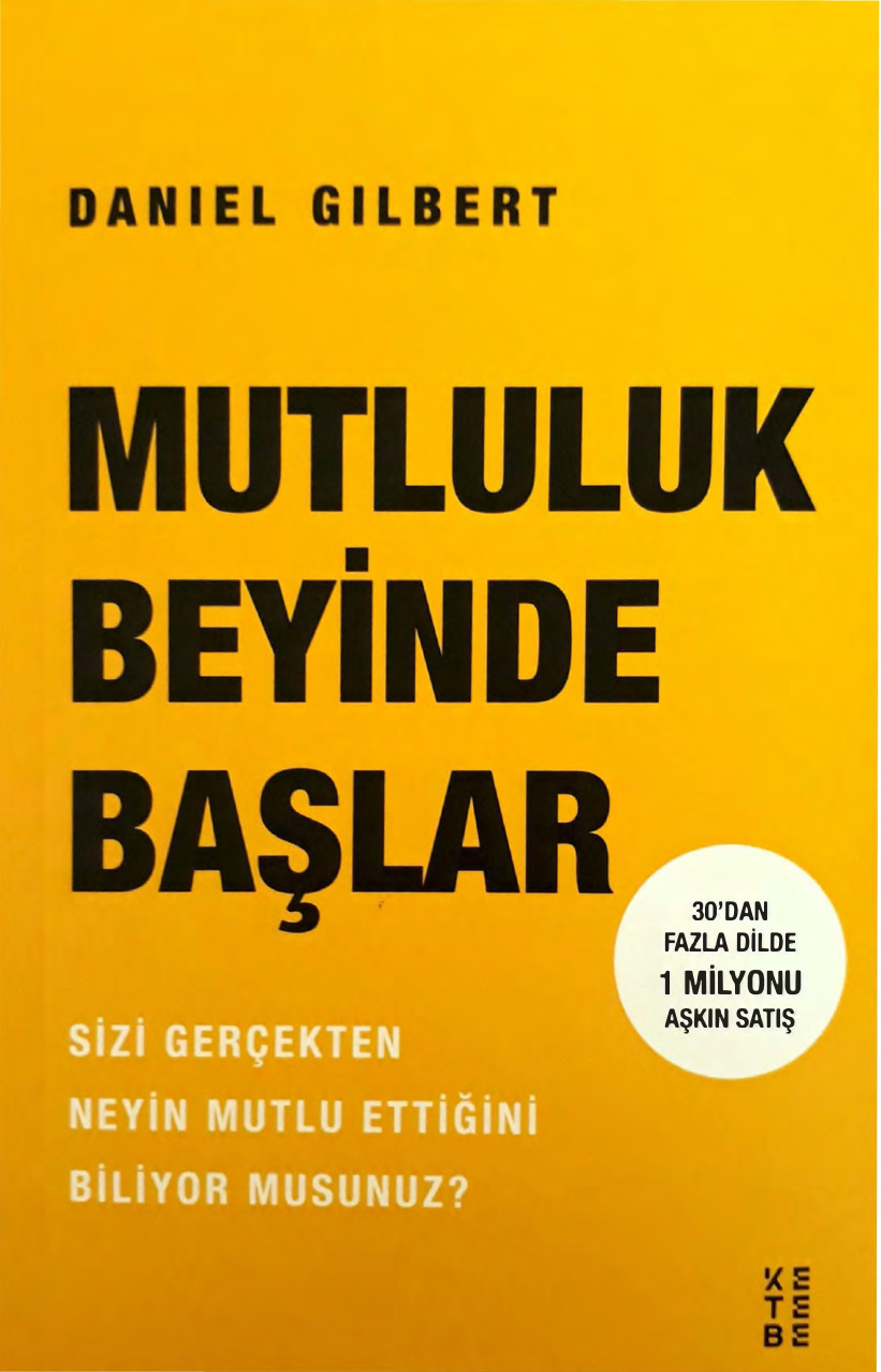 Mutluluk Beyinde Başlar PDF – Daniel Gilbert