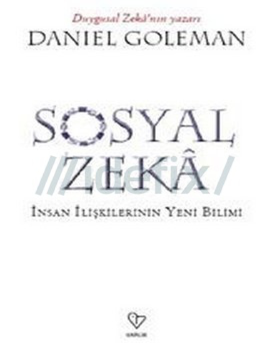Sosyal Zeka: İnsan İlişkilerinin Yeni Bilimi PDF – Daniel Goleman