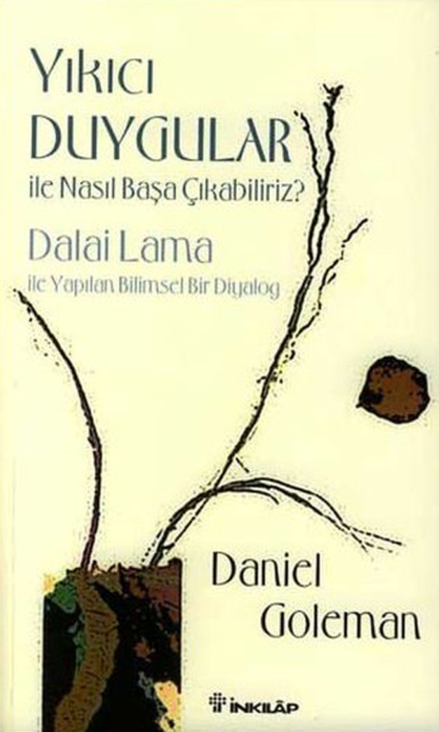 Yıkıcı Duygular İle Nasıl Başa Çıkabiliriz PDF – Daniel Goleman