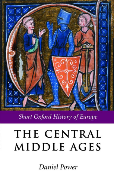 The Central Middle Ages PDF – Daniel Power
