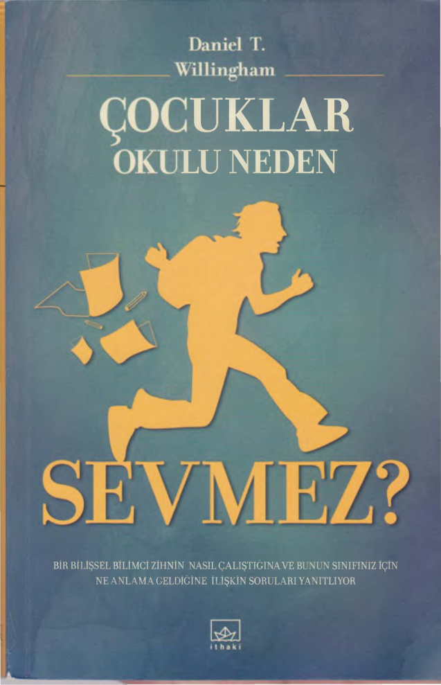 Çocuklar Okulu Neden Sevmez? PDF – Daniel T. Willingham