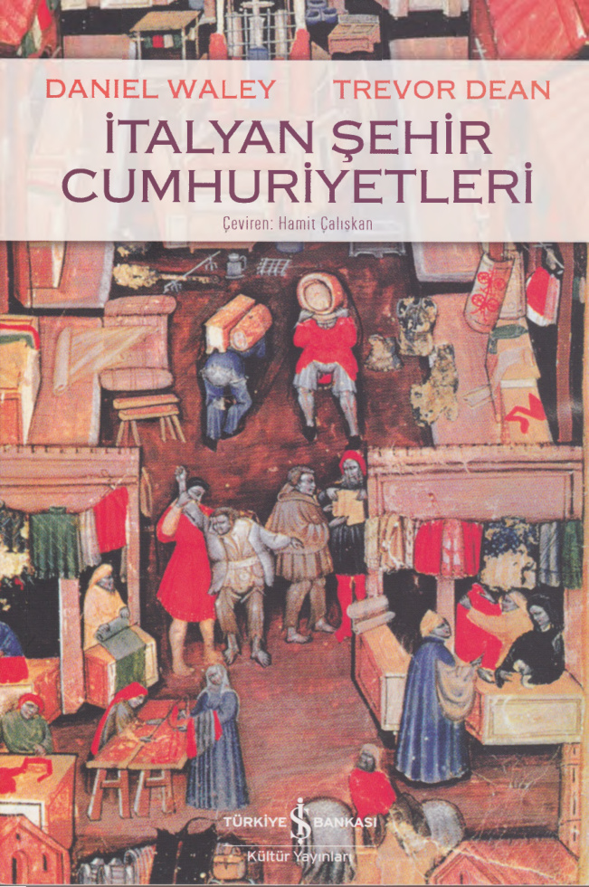 İtalyan Şehir Cumhuriyetleri PDF – Daniel Waley, Trevor Dean