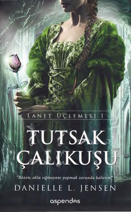 Tutsak Çalı Kuşu (Lanet Üçlemesi 1) PDF – Danielle L. Jensen