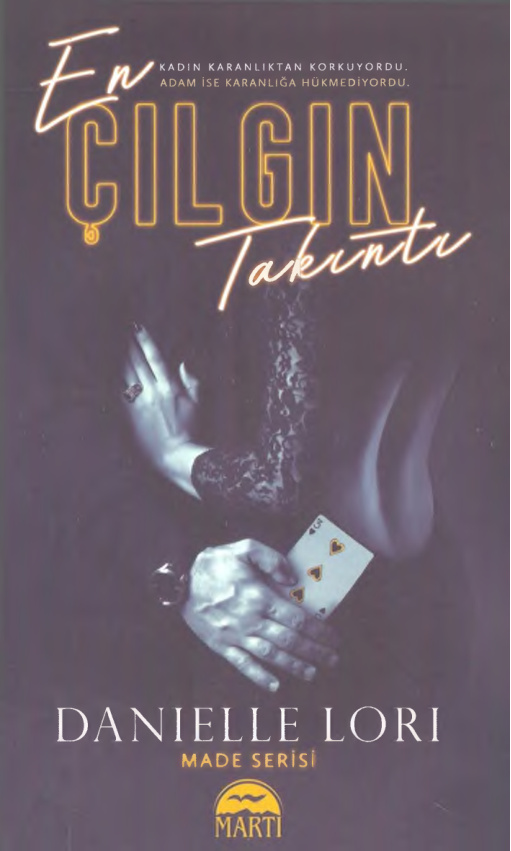 En Çılgın Takıntı (Made 2) PDF – Danielle Lori