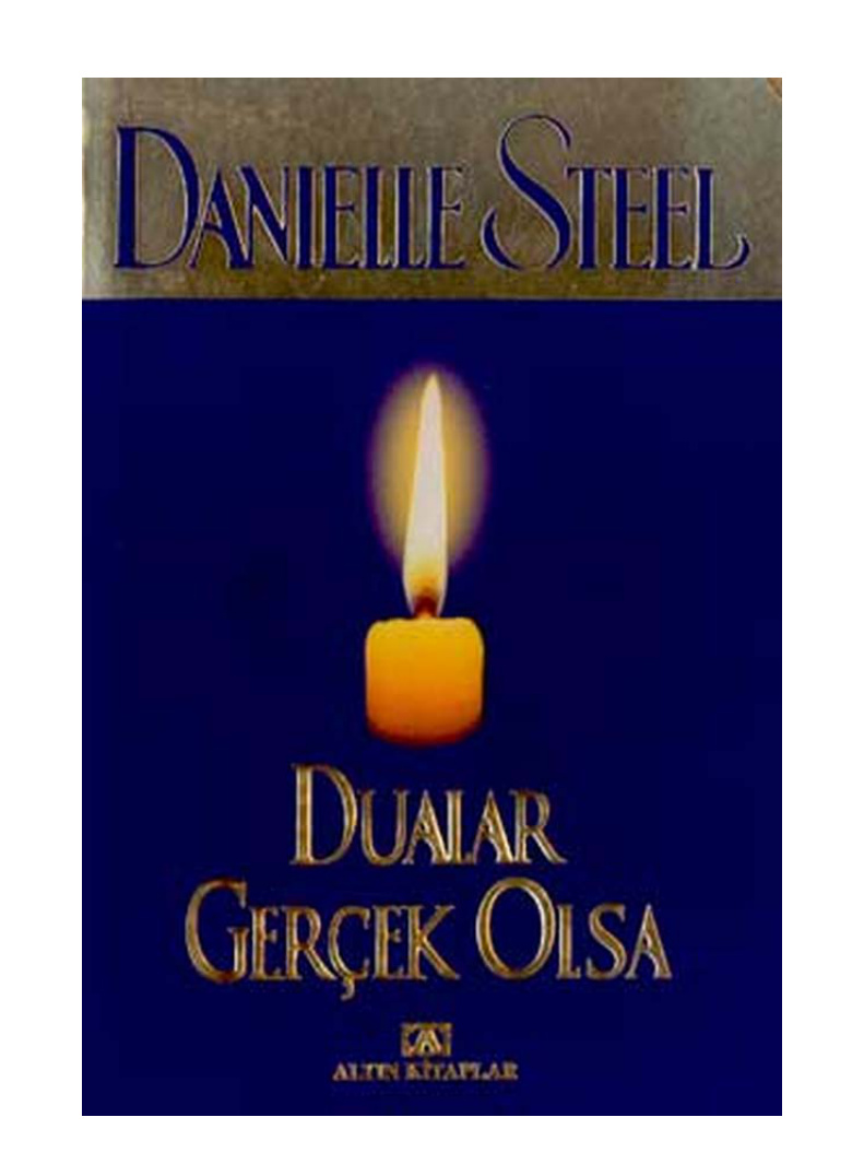 Dualar Gerçek Olsa PDF – Danielle Steel