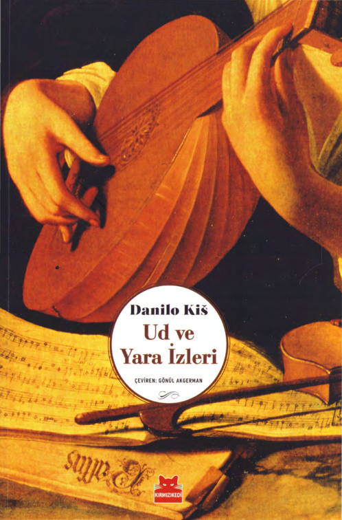 Ud ve Yara İzleri PDF – Danilo Kis