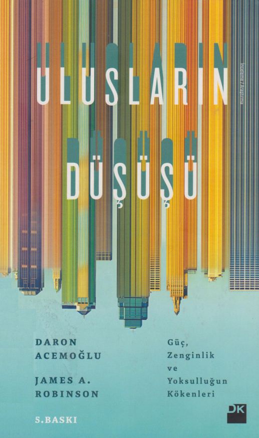 Ulusların Düşüşü PDF – Daron Acemoğlu, James A. Robinson