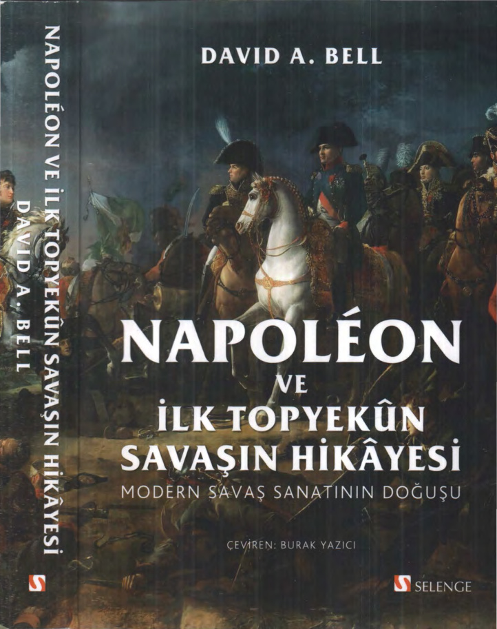 Napoleon ve İlk Topyekün Savaşın Hikayesi PDF – David A. Bell