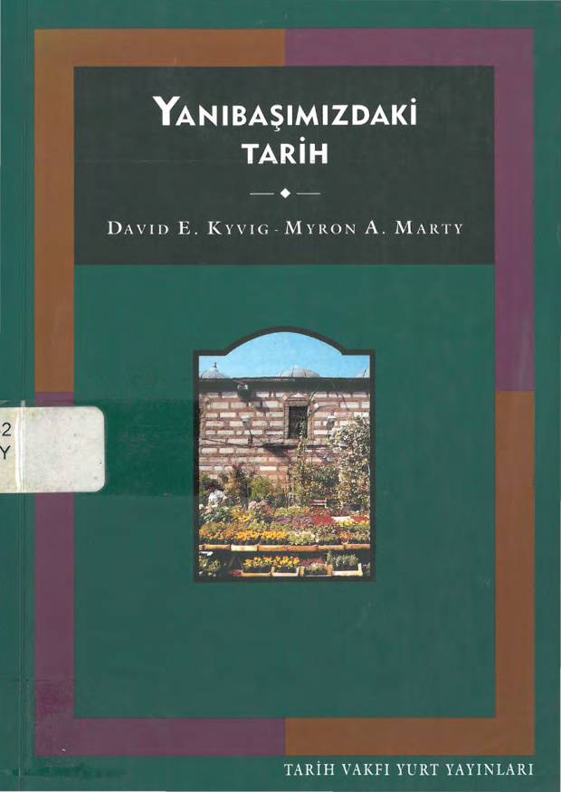 Yanıbaşımızdaki Tarih PDF – David E. Kyvig, Myron A. Marty