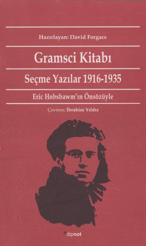 Gramsci Kitabı: Seçme Yazılar 1916-1935 PDF – David Forgacs