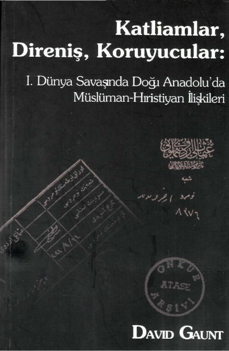 Katliamlar Direniş Koruyucular PDF – David Gaunt