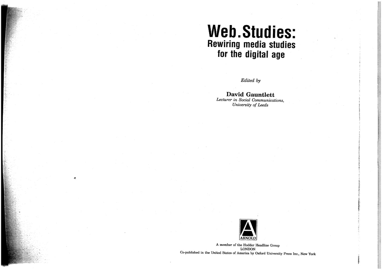 Web Studies: Rewiring Media Studies for the Digital Age PDF – David Gauntlett