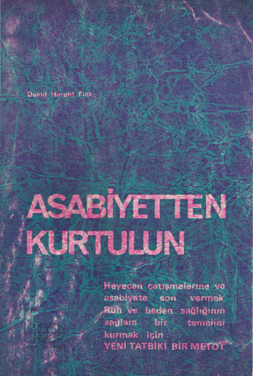 Asabiyetten Kurtulun PDF - David Harold Fink 4 Asabiyetten Kurtulun PDF – David Harold Fink
