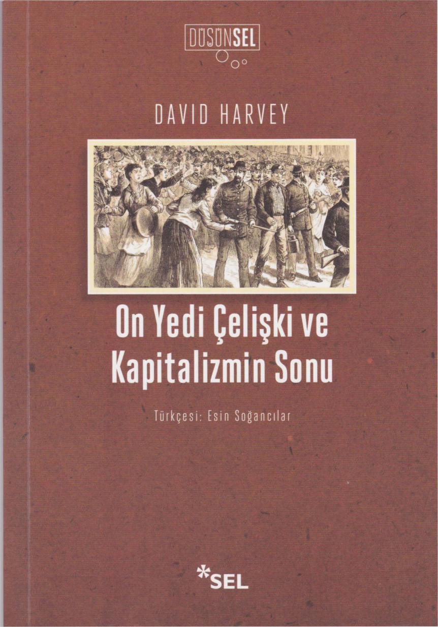 Onyedi Çelişki ve Kapitalizmin Sonu PDF – David Harvey