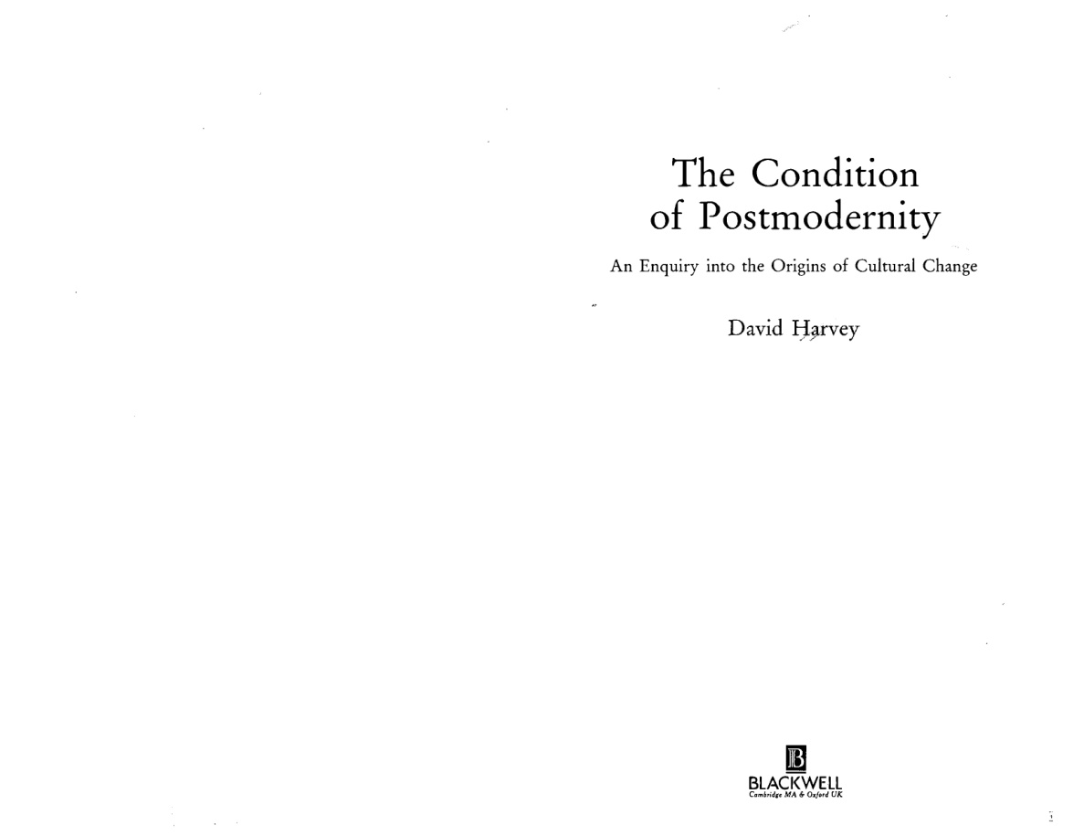 The Condition of Postmodernity PDF – David Harvey