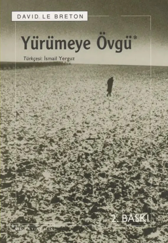 David Le Breton Yürümeye Övgü Sel Yayınları Kitap Kapağı