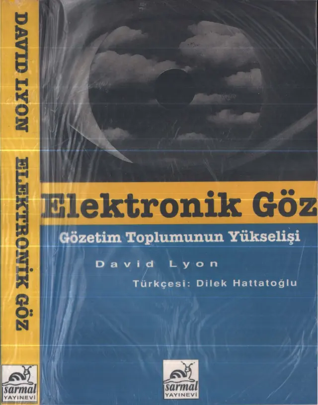 Elektronik Göz: Gözetim Toplumunun Yükselişi PDF – David Lyon