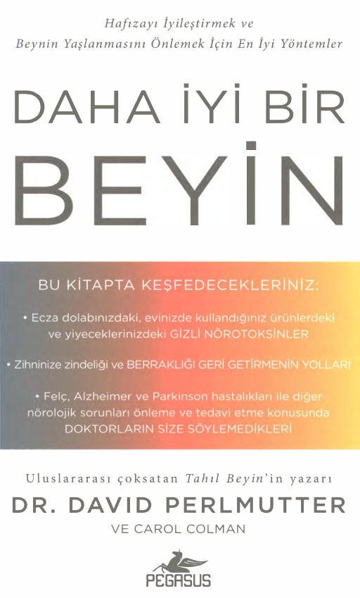 Daha İyi Bir Beyin PDF - David Perlmutter 3 Daha İyi Bir Beyin PDF – David Perlmutter