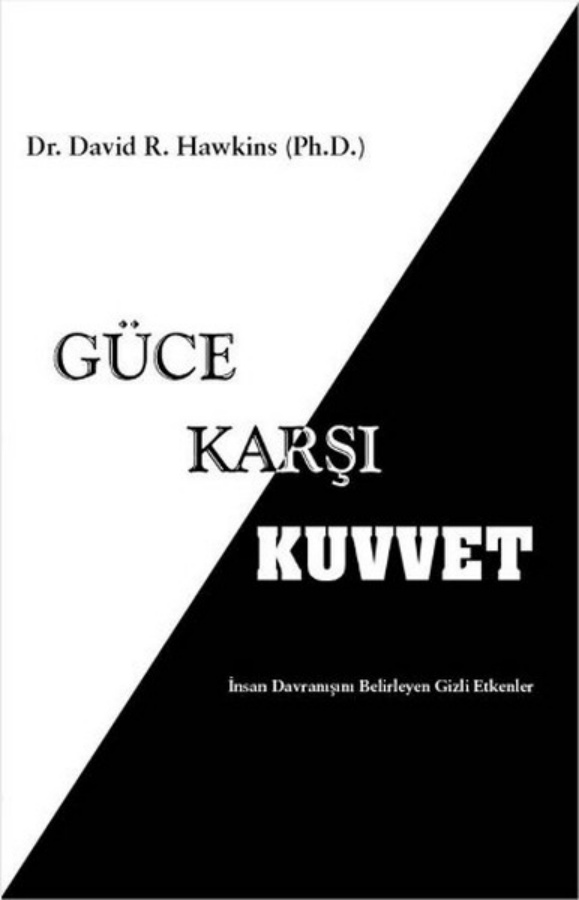 Güce Karşı Kuvvet PDF – David R. Hawkins