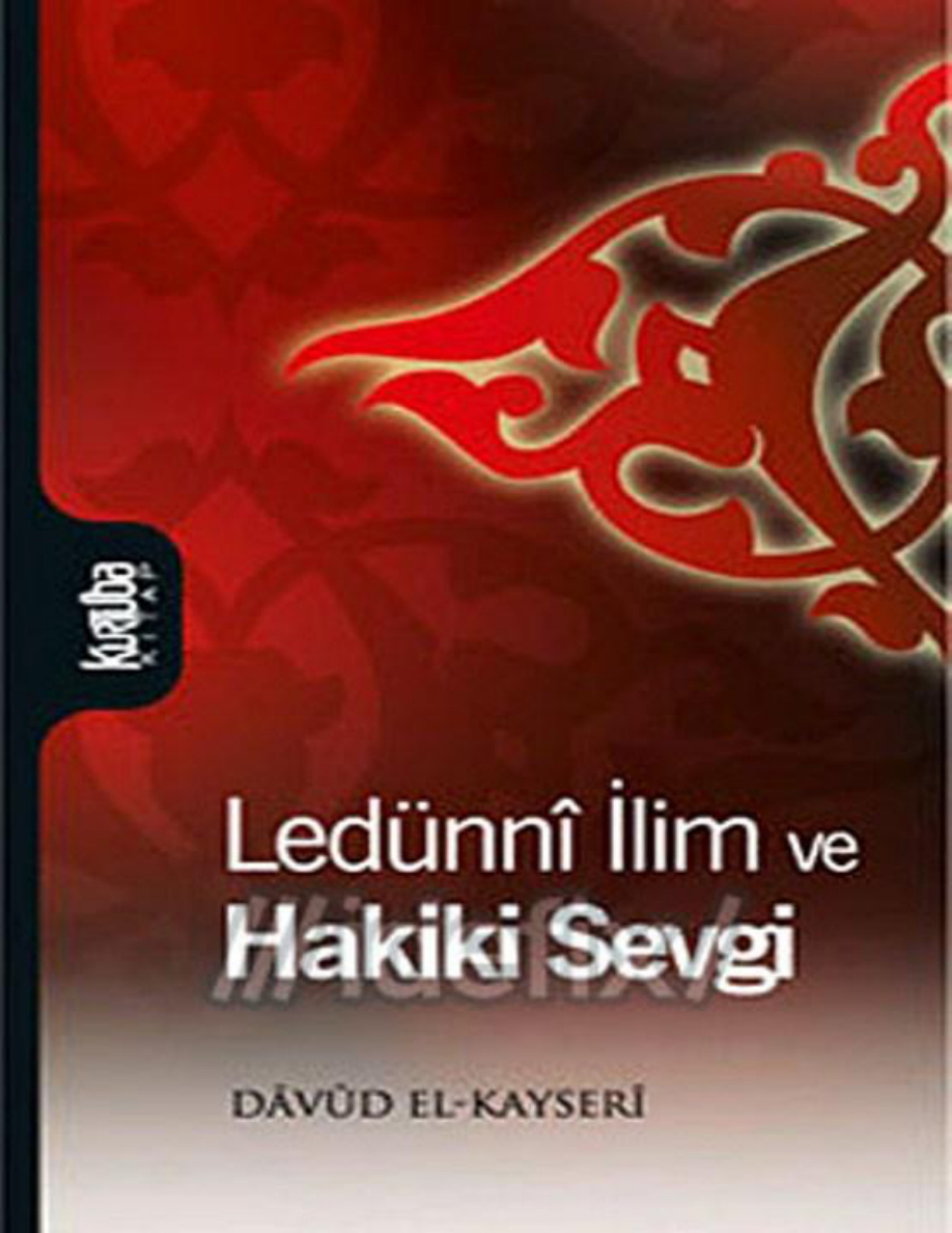 Ledünni İlim Ve Hakiki Sevgi PDF – Davud El-Kayseri