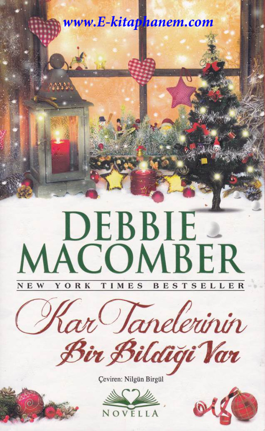 Kar Tanelerinin Bir Bildiği Var PDF – Debbie Macomber