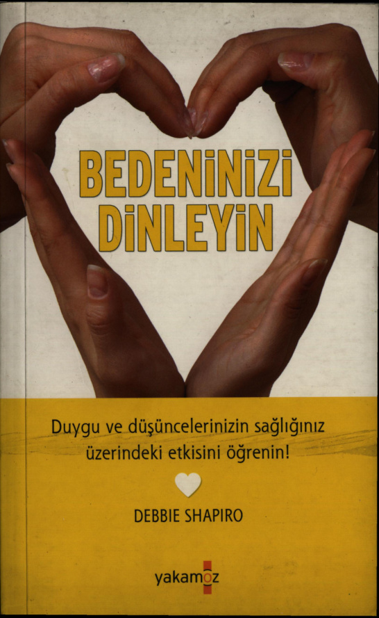 Zihin Gücüyle İyileşme PDF – Debbie Shapiro