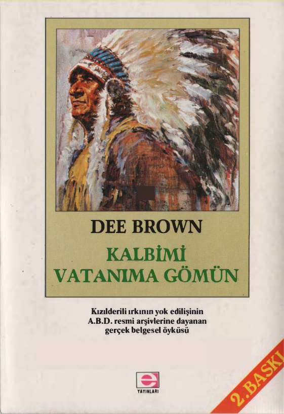 Kalbimi Vatanıma Gömün PDF – Dee Brown