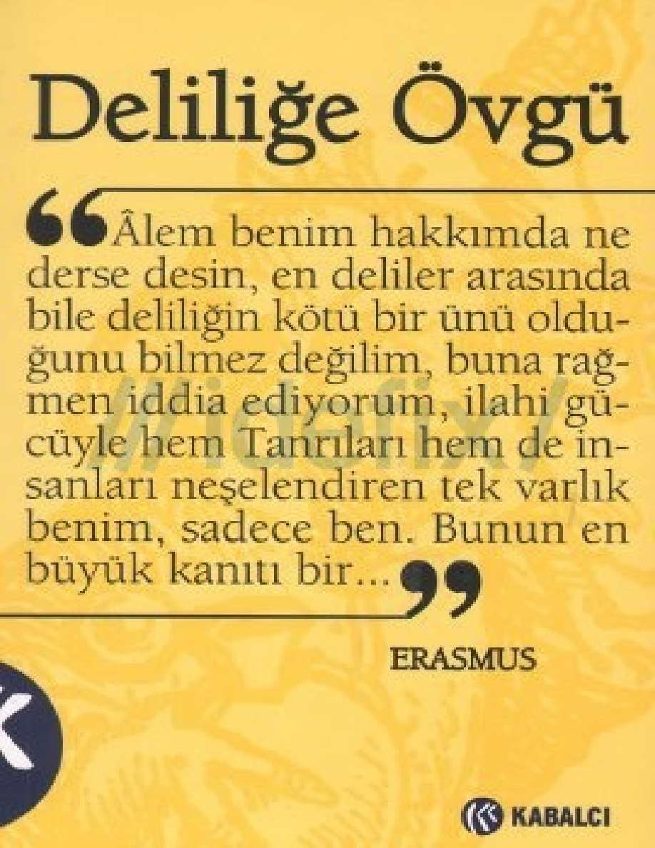 Deliliğe Övgü PDF – Desiderius Erasmus