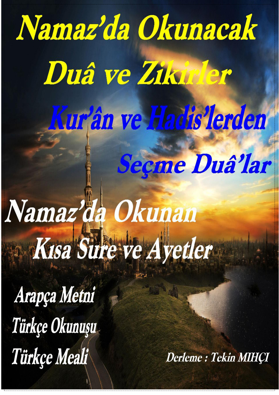 Delilleriyle Birlikte Kurân-Hadis-Namaz-Sure-Duâ-ve-Zikirleri PDF – Kolektif / Dini Araştırma