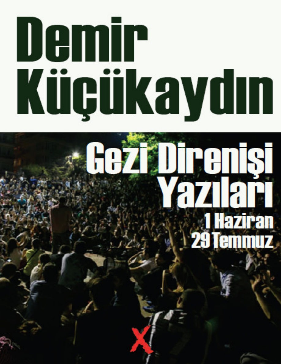 Gezi Direnişi Yazıları PDF – Demir Küçükaydın