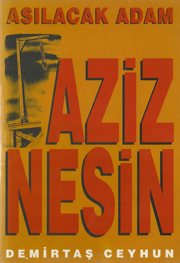 Asılacak Adam: Aziz Nesin PDF – Demirtaş Ceyhun
