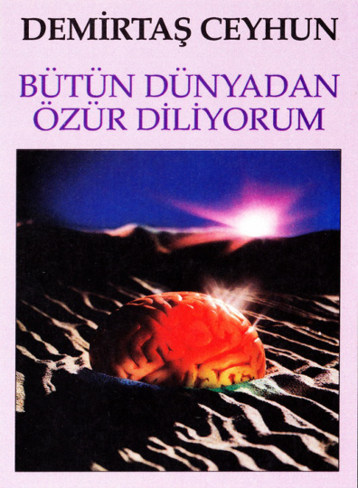 Bütün Dünyadan Özür Diliyorum PDF – Demirtaş Ceyhun