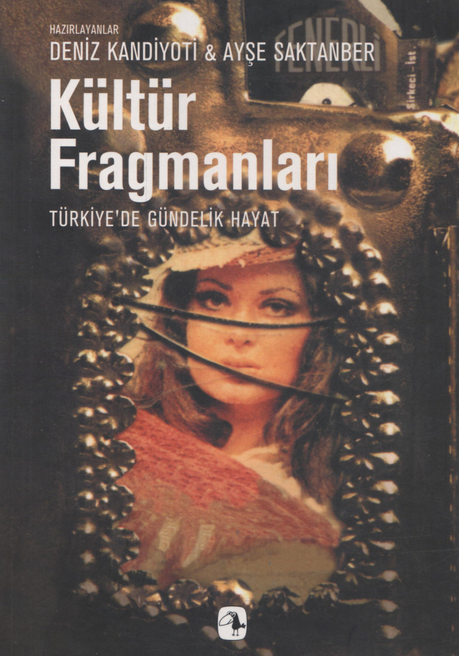 Kültür Fragmanları PDF – Deniz Kandiyoti, Ayşe Saktanber