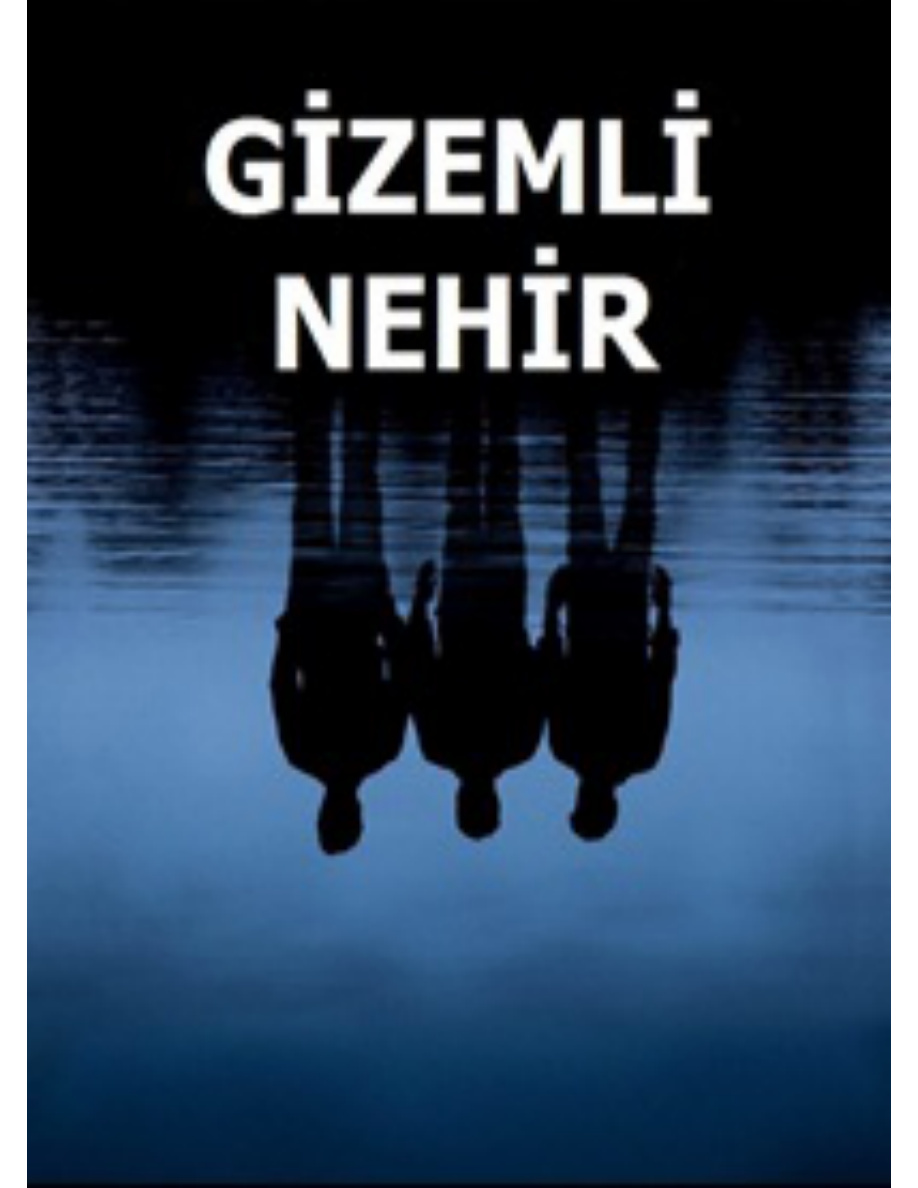 Gizemli Nehir PDF – Dennis Lehane