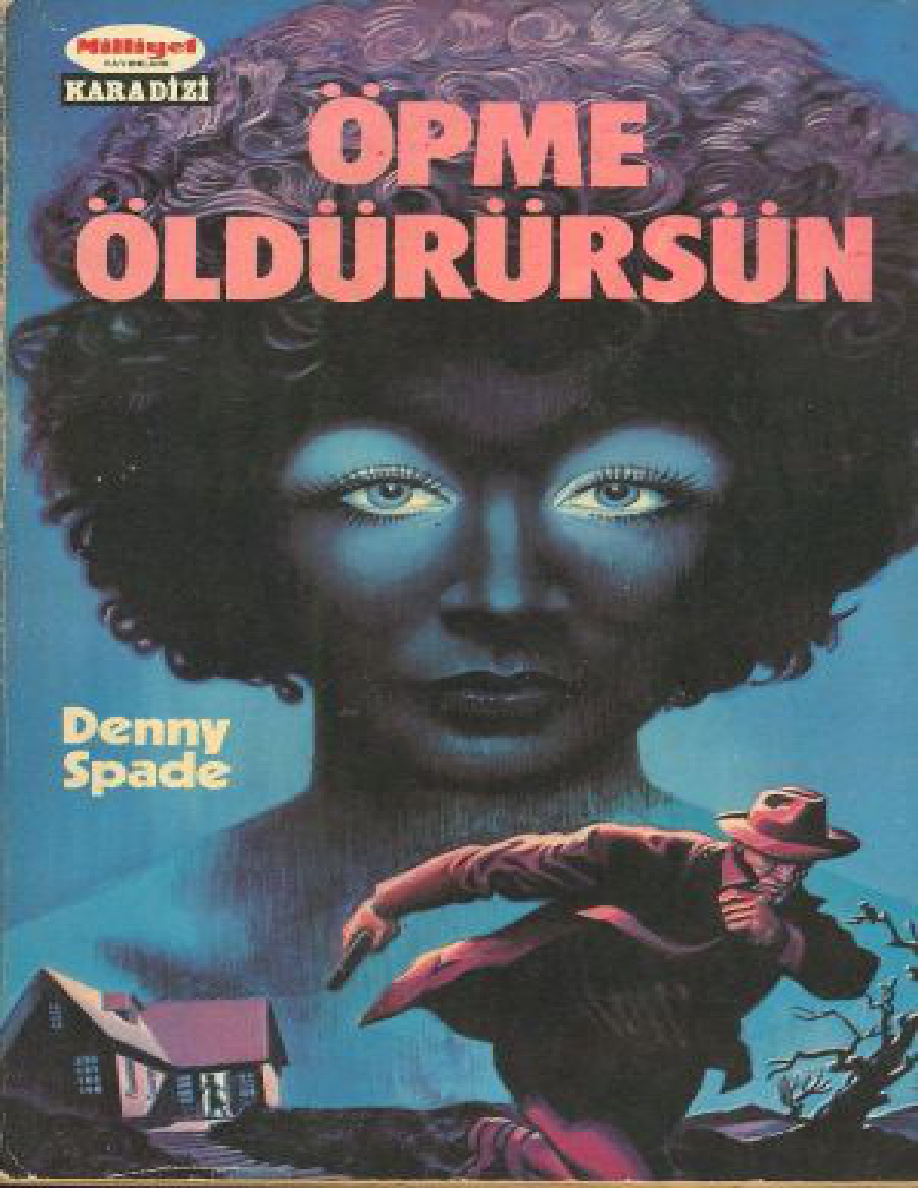 Öpme Öldürürsün PDF – Denny Spade