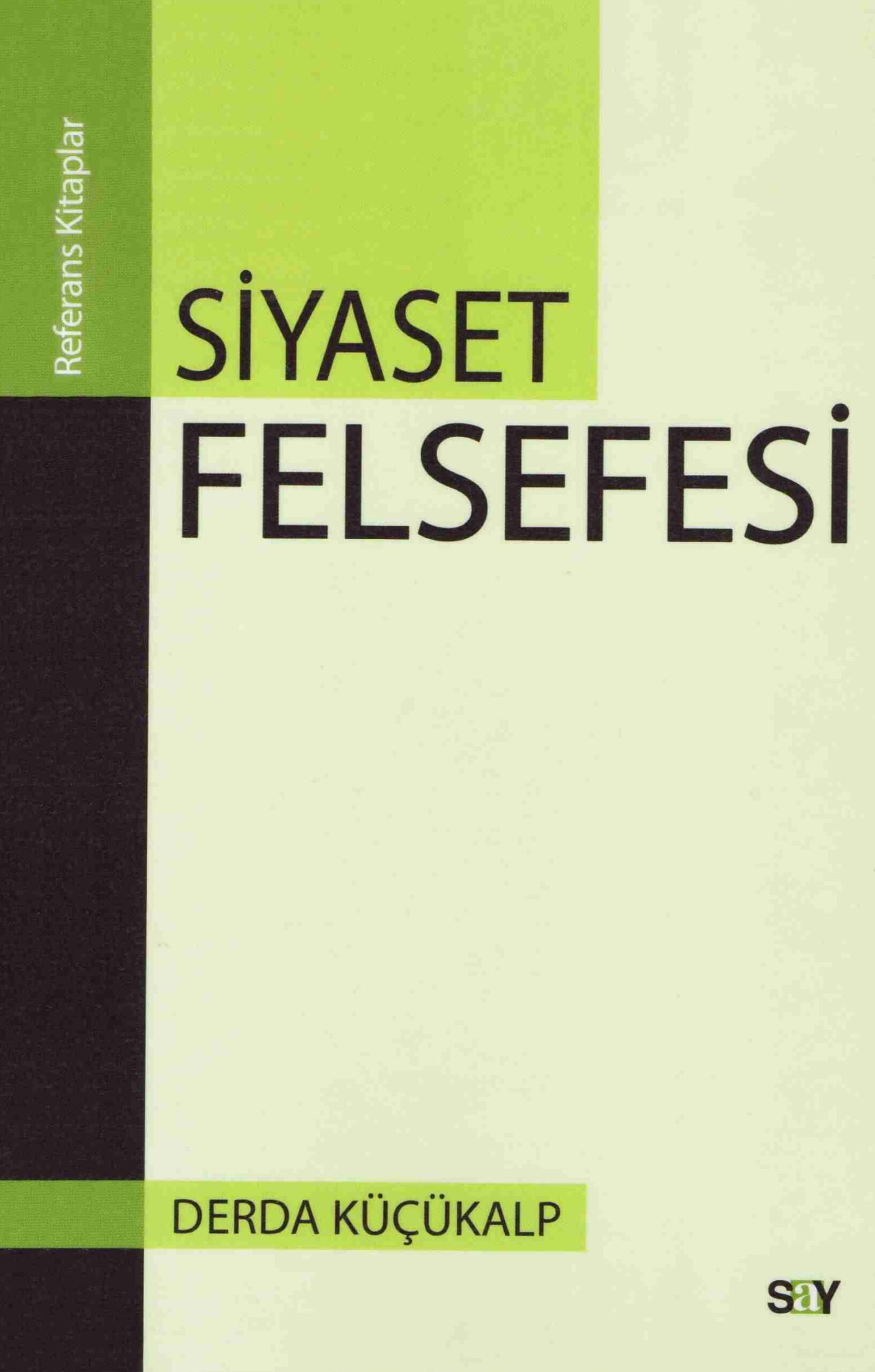 Siyaset Felsefesi PDF – Derda Küçükalp