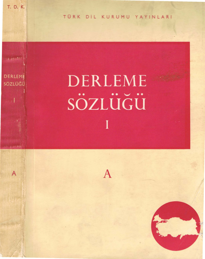 Derleme Sözlüğü Cilt 1 (A) PDF – Kolektif / TDK Yayınları