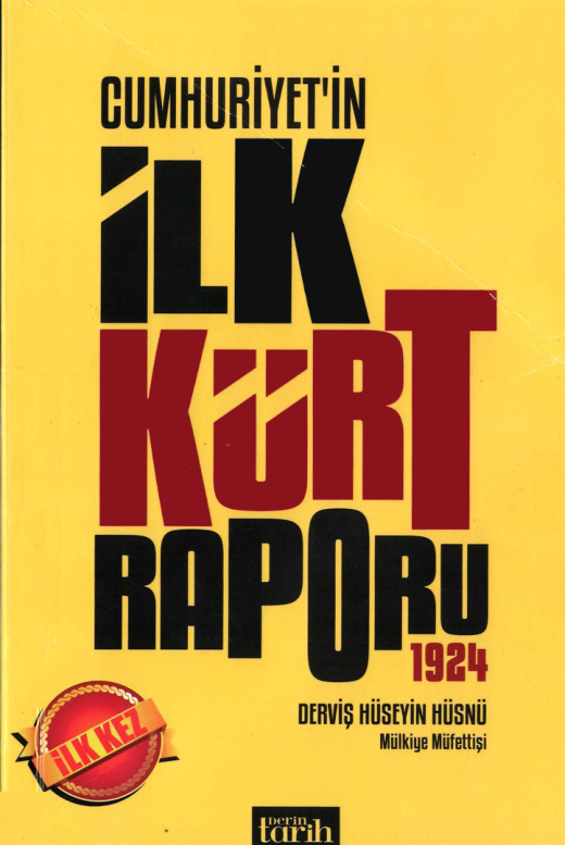 Cumhuriyet’in İlk Kürt Raporu (1924) PDF – Derviş Hüseyin Hüsnü