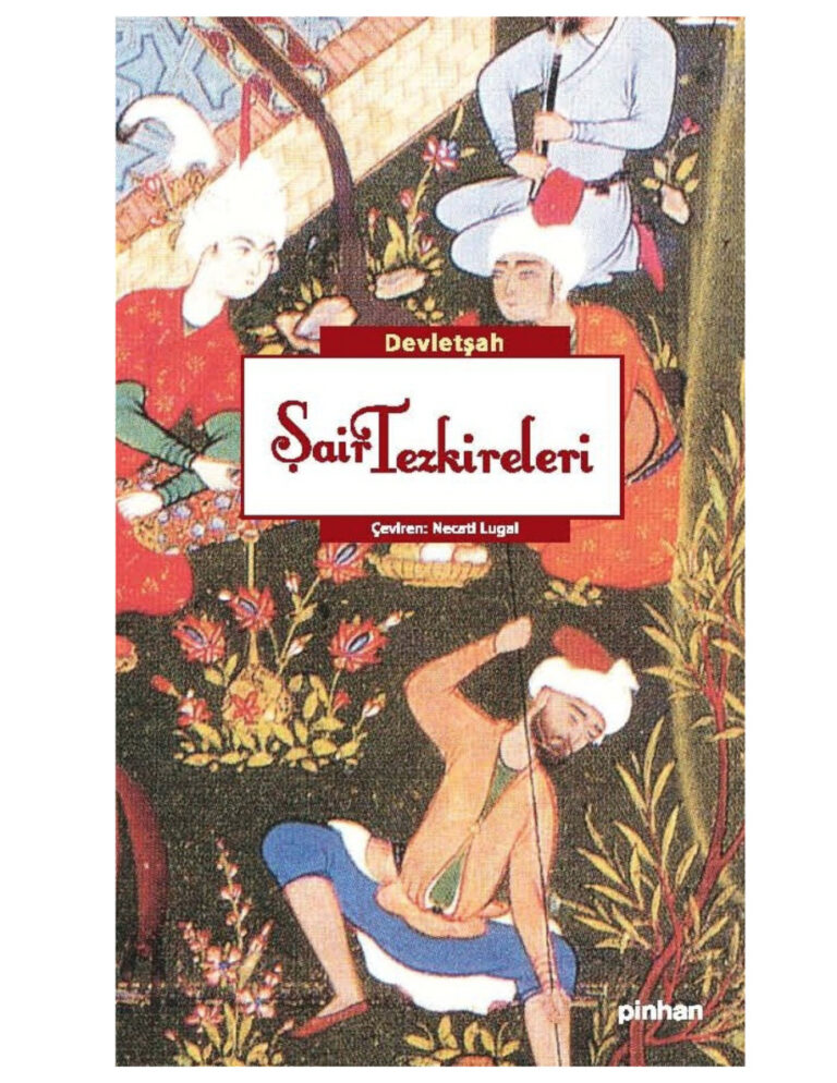 Şair Tezkireleri PDF - Devletşah 5 Devletşah Şair Tezkireleri Kitap Kapağı