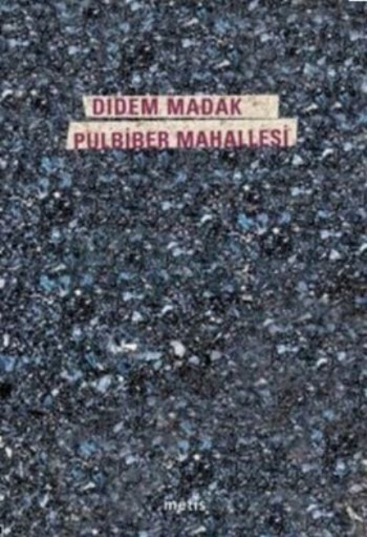 Pulbiber Mahallesi PDF – Didem Madak