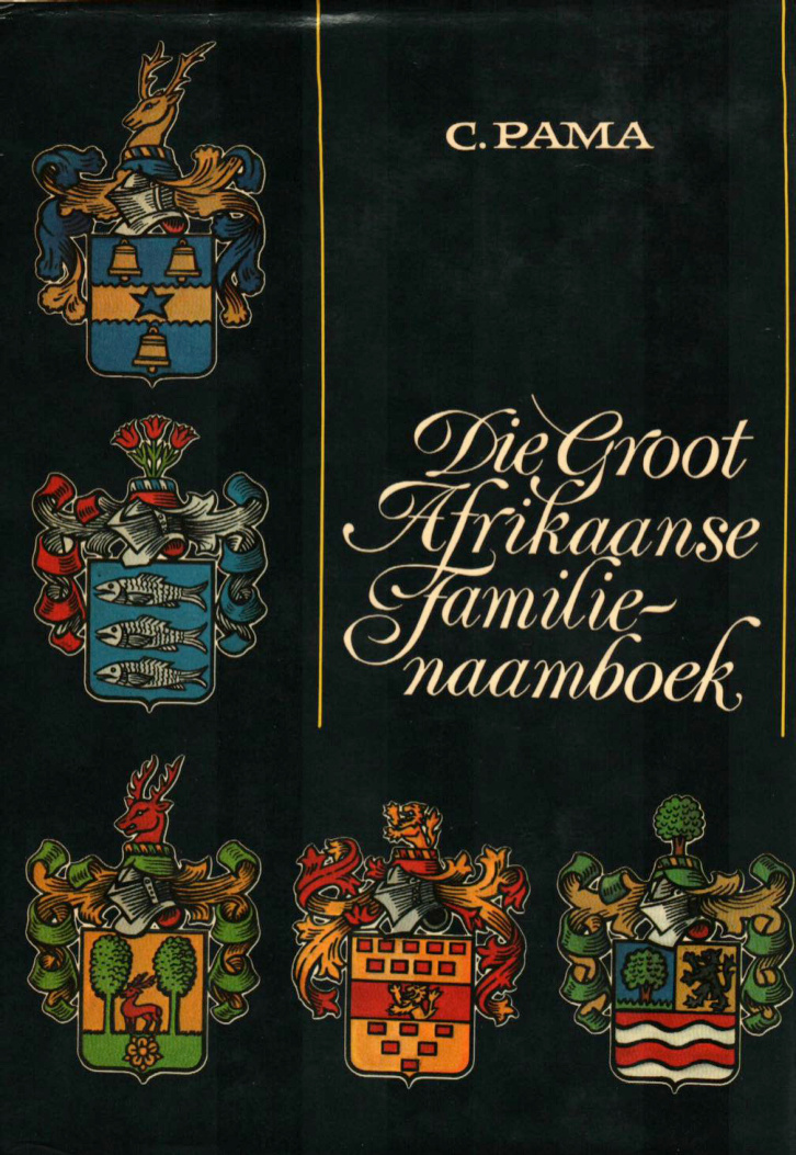 Die groot Afrikaanse familienaam boek C Pama Kitap Kapağı