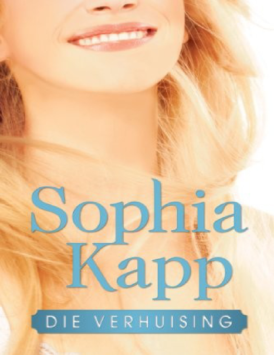 Die verhuising PDF - Sophia Kapp 1 Die verhuising