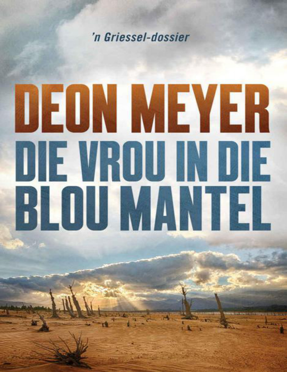 Die vrou in die Blou Mantel PDF – Deon Meyer
