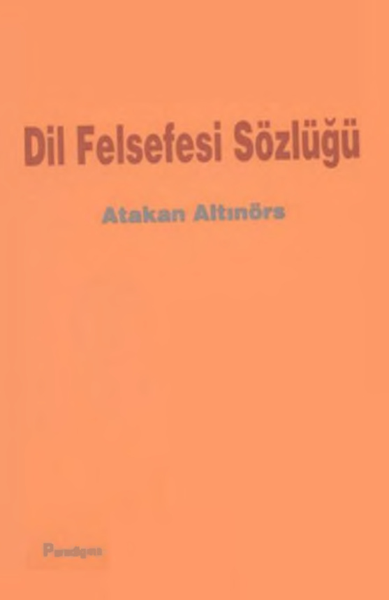 Dil Felsefesi Sözlüğü PDF – Atakan Altınörs