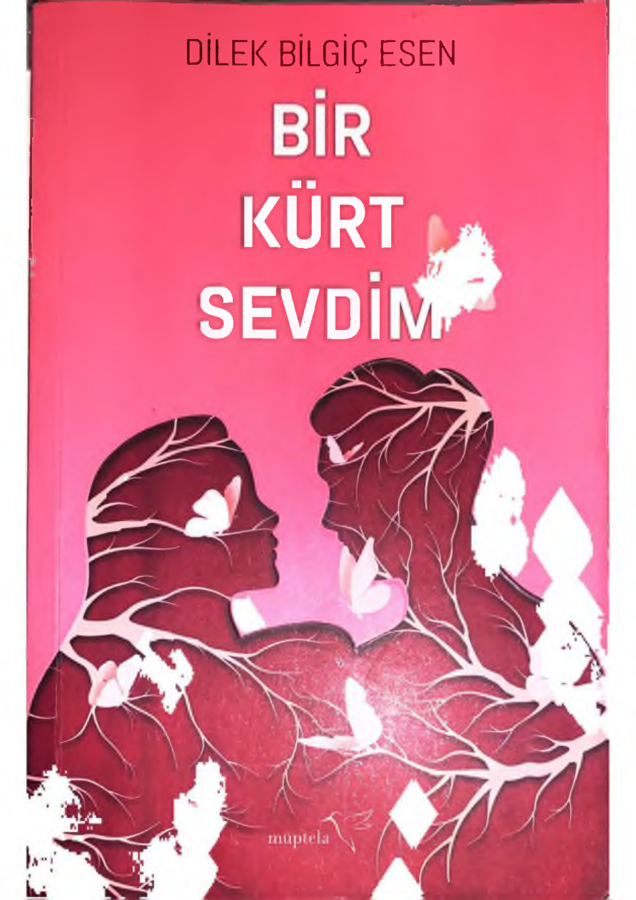Bir Kürt Sevdim PDF – Dilek Bilgiç Esen