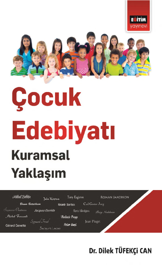 Çocuk Edebiyatı: Kuramsal Yaklaşım PDF – Dilek Tüfekçi Can