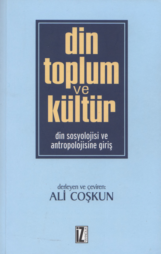 Din Toplum Kültür PDF – Ali Coşkun (Derleyen)