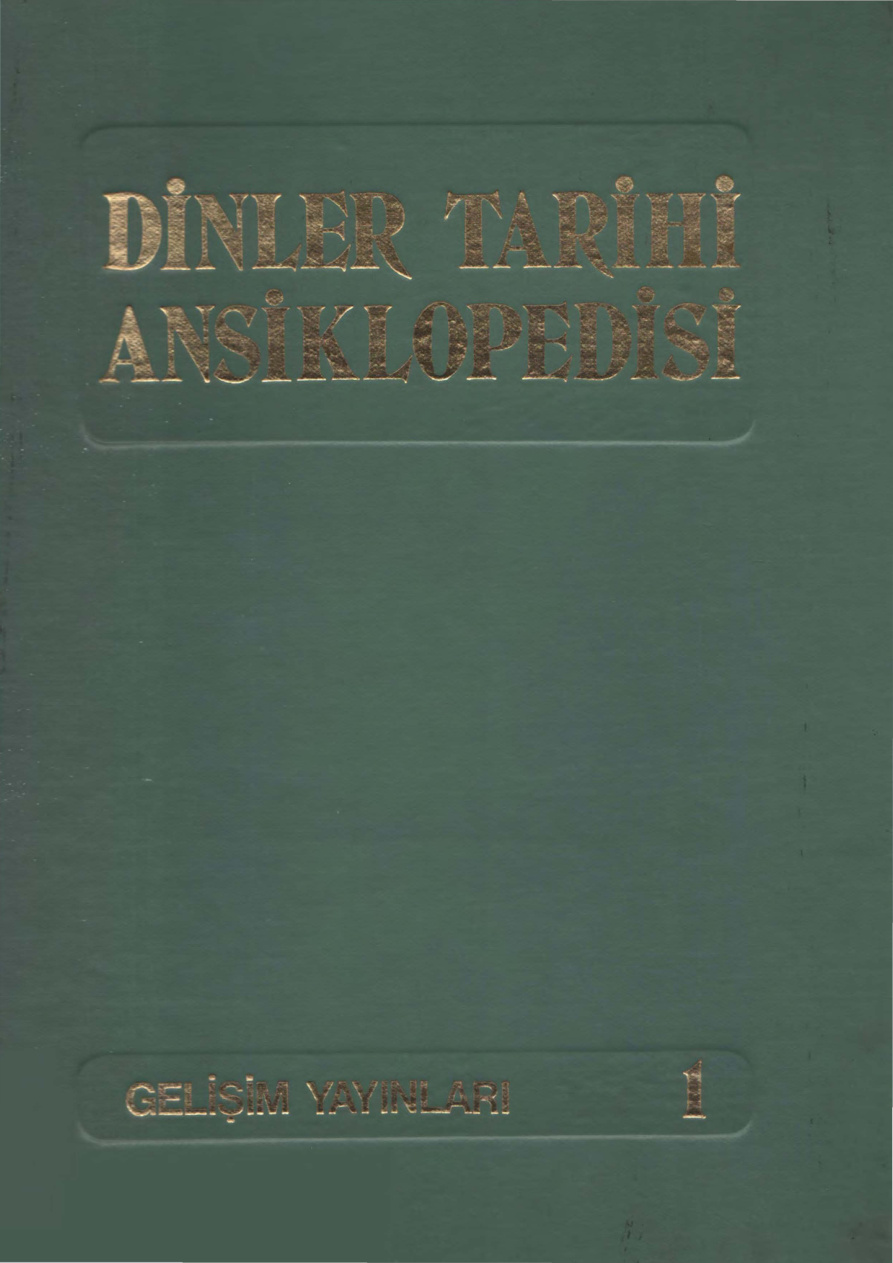 Dinler Tarihi Ansiklopedisi 1 PDF – Kolektif / Gelişim Yayınları