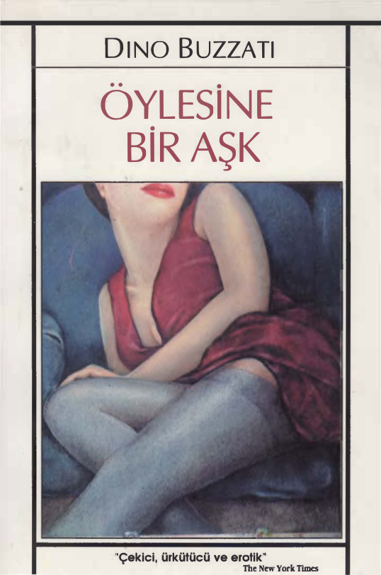 Öylesine Bir Aşk PDF - Dino Buzzati 10 Öylesine Bir Aşk PDF – Dino Buzzati